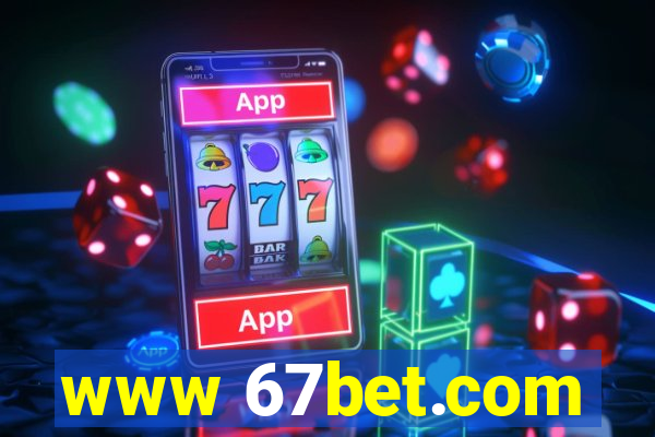 www 67bet.com